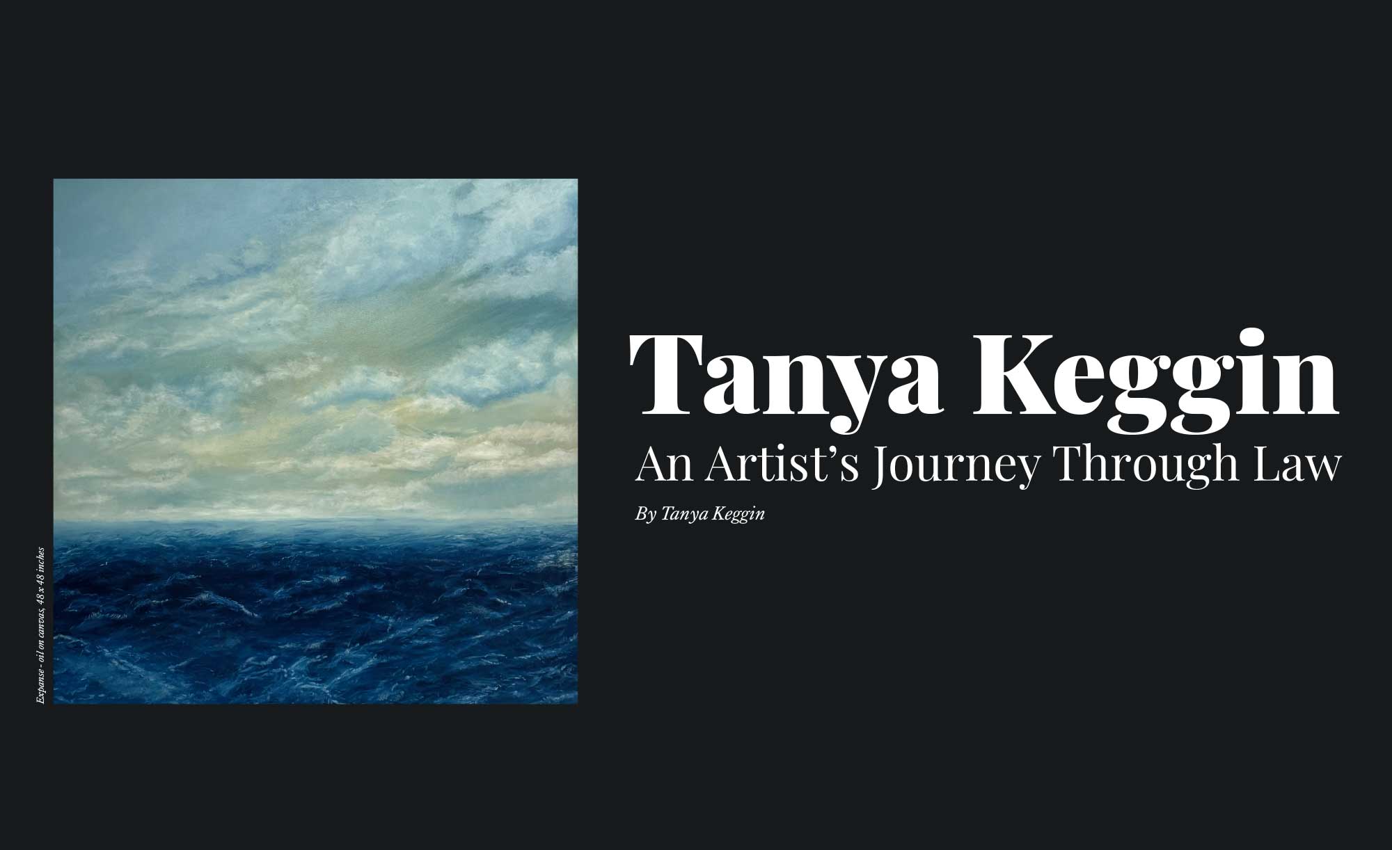 Tanya Keggin: An Artist’s Journey Through Law