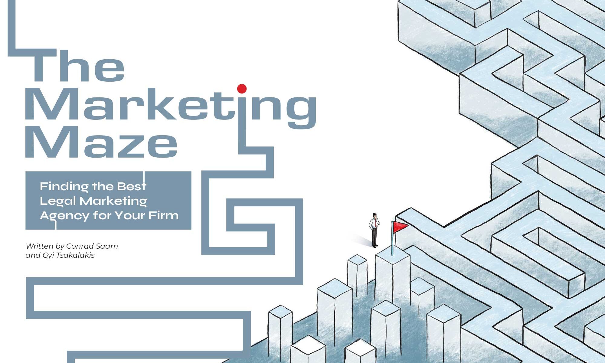 The Marketing Maze: Finding the Best Legal Marketing Agency for Your Firm